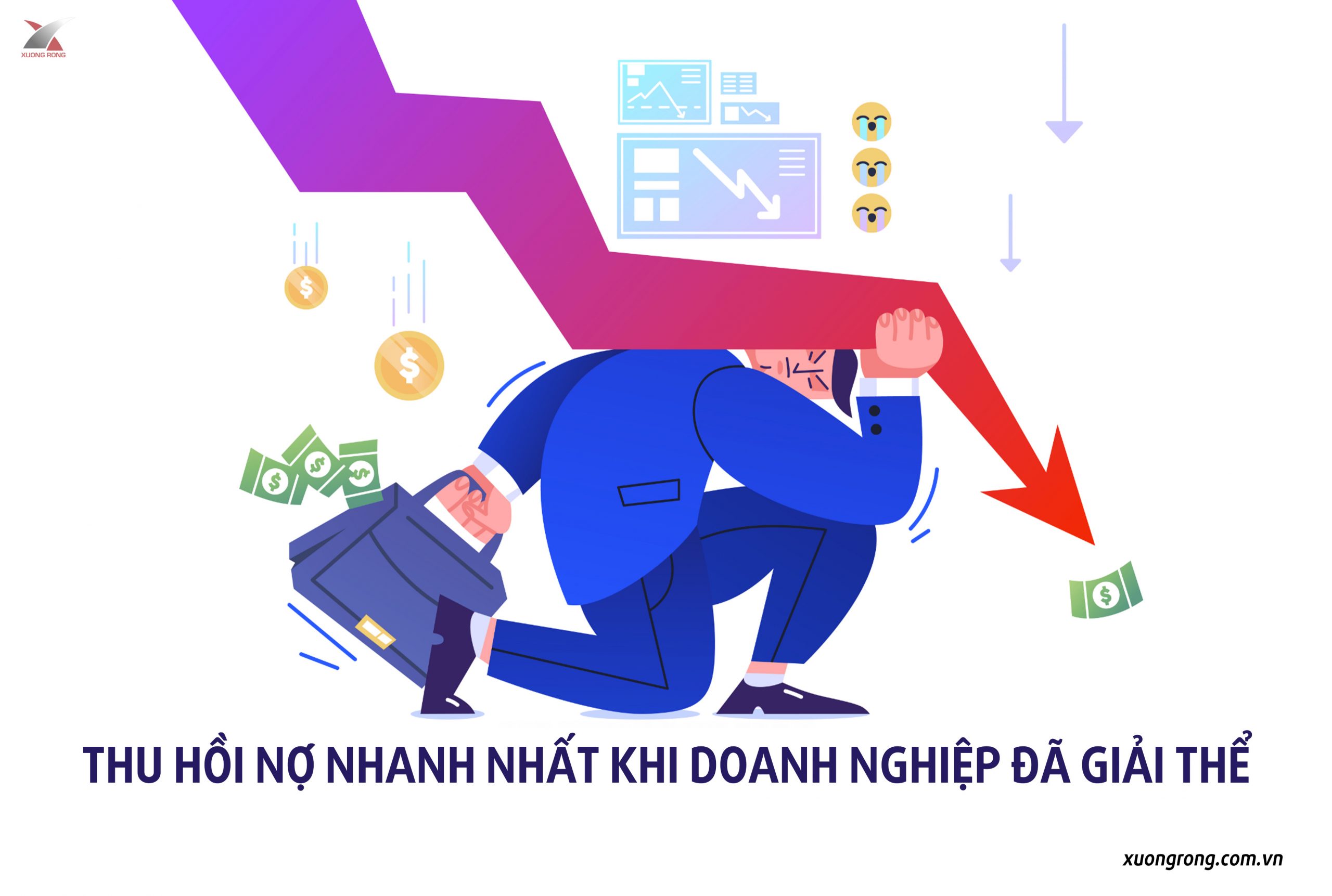 Thu hồi nợ nhanh nhất khi doanh nghiệp đã giải thể Thu hồi nợ nhanh nhất khi doanh nghiệp đã giải thể
